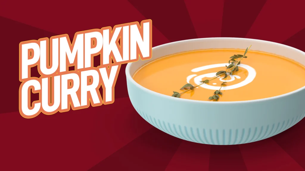 A white bowl filled with pumpkin soup against a purple background with the text ‘pumpkin curry’ overlaid.