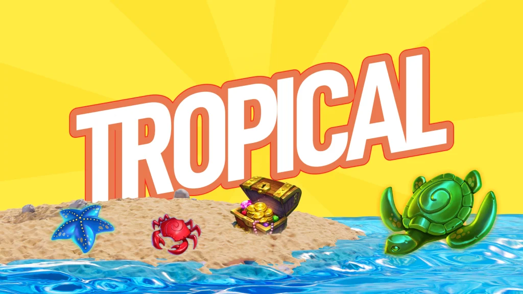 The word ‘TROPICAL’ is laid out over a yellow background and a beach with sea creatures and a treasure chest.